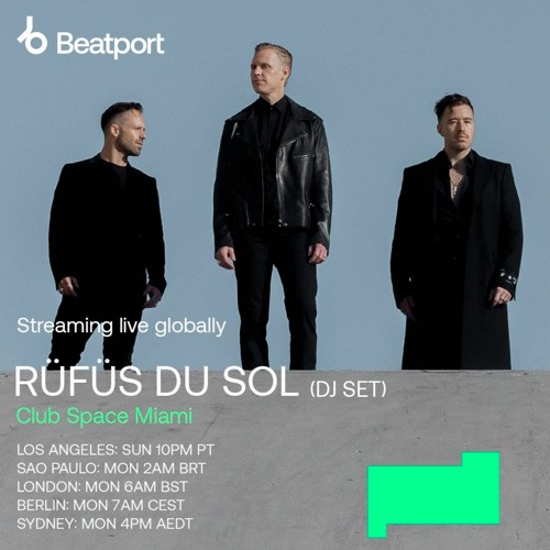 RÜFÜS DU SOL @ Club Space Miami (2021)